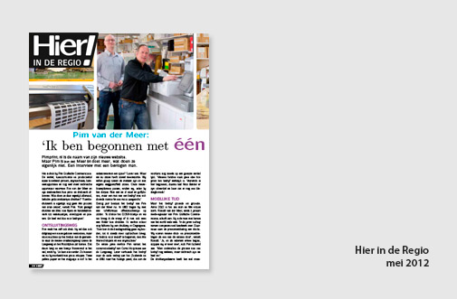 PIM Print in Hier in de Regio, jaar 2012, artikel over Pim en Ronald van der Meer over groei in lokaal ondernemen het ontstaan van pimprint.nl